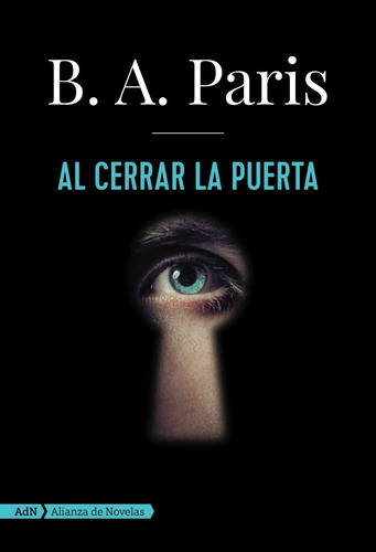 Libro: Al Cerrar La Puerta (adn) (adn Alianza De Novelas) En