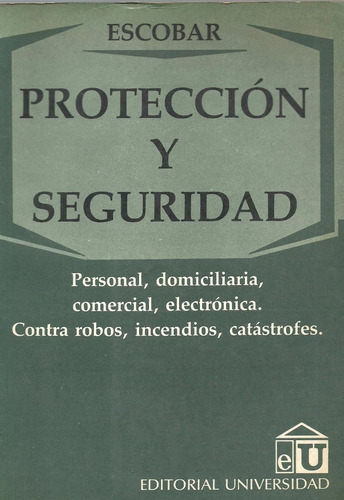 Proteccion Y Seguridad - Escobar