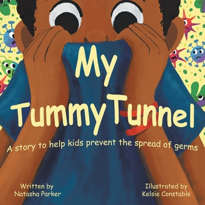 Libro My Tummy Tunnel: A Story To Help Kids Prevent The S...