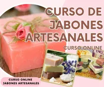 Comprar Curso Online Jabones Artesanales Aprende Como Un Profesional