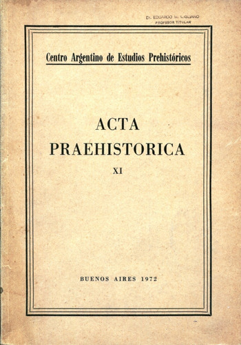 Acta Praehistórica Xi: Chubut