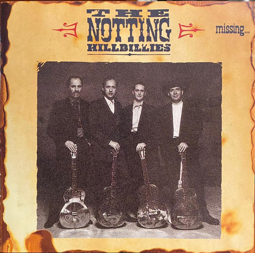 Cd - The Notting Hillbillies / Missing Presumed Having