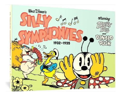 Walt Disney's Silly Symphonies 1932-1935 - Ted Osborne. Eb13