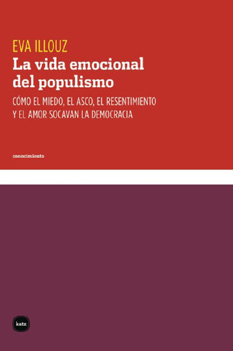 Libro - Vida Emocional Del Populismo, La