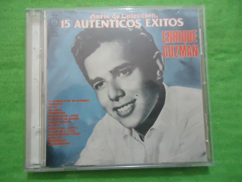 Enrique Guzman 15 Autenticos Exitos Cd