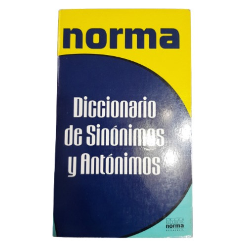 Diccionario De Antonimos Y Sinonimos Norma