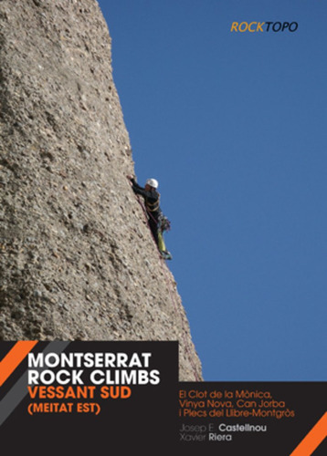 Montserrat Rock Climbs: Vessant Sud (meitat Est) (altres Nat