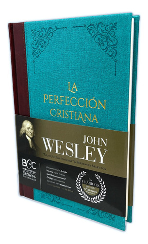 La Perfección Cristiana John Wesley