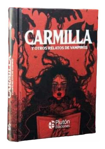 Carmilla Y Otros Relatos De Vampiros (tapa Dura Ilustrado)