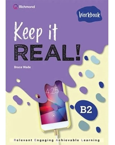 Keep It Real - B2 - Workbook - Richmond