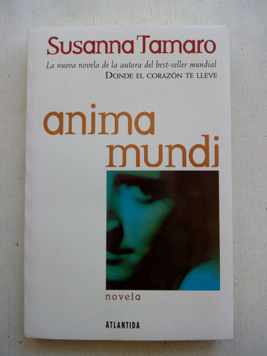 Anima Mundi De Susanna Tamaro - Atlantida (usado) 