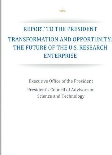 Transformation And Opportunity : The Future Of U.s. Enterprise, De President's Council On Economic Adviser. Editorial Createspace Independent Publishing Platform, Tapa Blanda En Inglés