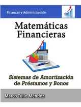Comprar Libro: Matemáticas Financieras Sistemas De Amortización De