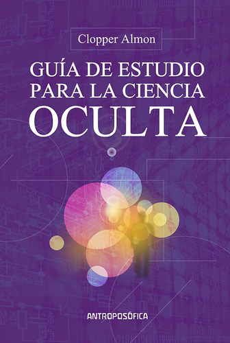 Guía De Estudio Para La Ciencia Oculta - Clopper Almon