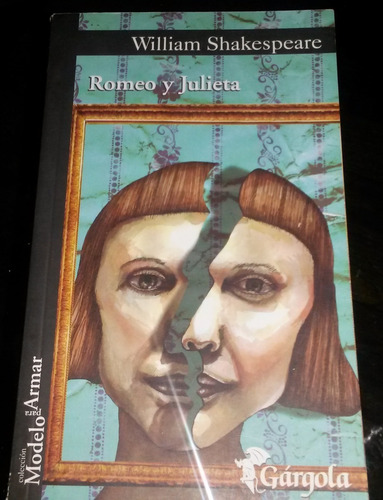 Romeo Y Julieta. Shakespeare. Ed Gargola. Sin Uso