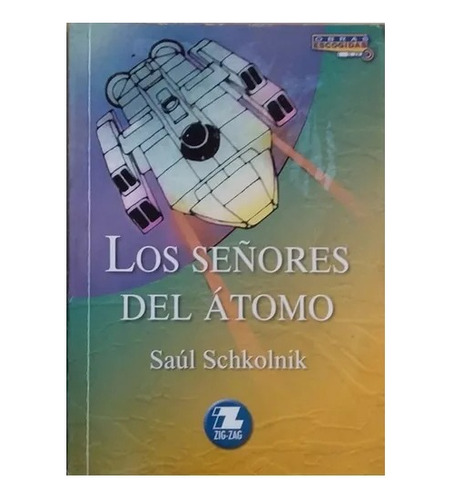 Los Señores Del Atomo / Libro De Literatura