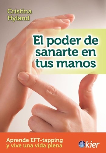 Libro El Poder De Sanarte En Tus Manos De Cristina Hyland