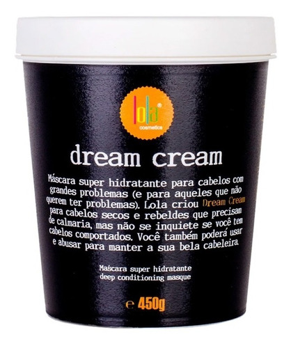 Máscara Super Hidratante Dream Cream Lola Cosmetics 450 Ml