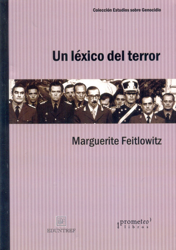 Un Léxico Del Terror, De Feitlowitz, Marguerite. Serie N/a, Vol. Volumen Unico. Editorial Prometeo Libros, Tapa Blanda, Edición 1 En Español