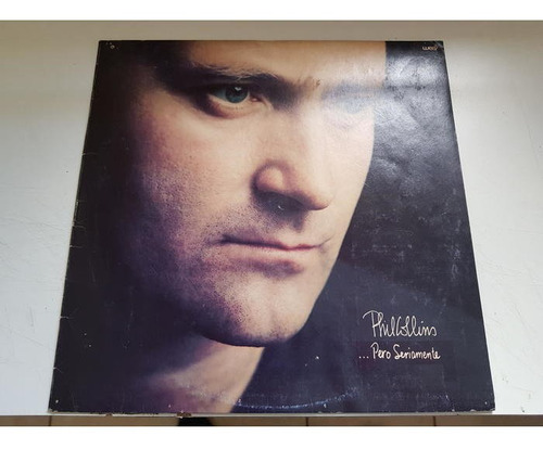 Phil Collins - Pero Seriamente