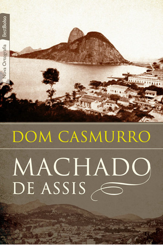 Dom Casmurro (edição de bolso), de Joaquim Machado de Assis. Editora Best Seller Ltda, capa mole em português, 2010