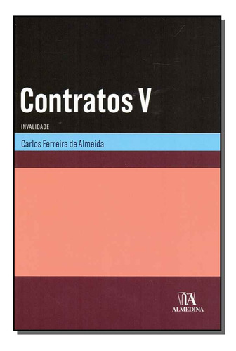 Libro Contratos V Invalidade De Almeida Carlos Ferreira De
