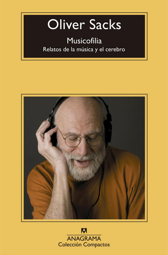 Libro Musicofilia. Relatos De La Música Y El Cerebro