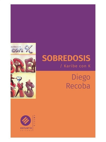 Diego Recoba - Sobredosis Karibe Con K 