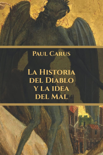 Libro: La Historia Del Diablo Y La Idea Del Mal (spanish Edi