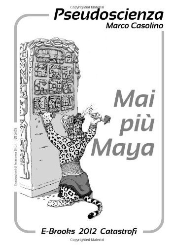 Mai Piu Maya (italian Edition)