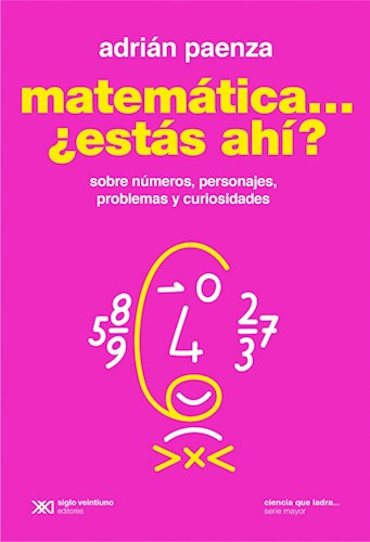 Matematica Estas Ahi 1 - Paenza Adrian - Siglo Xxi - #l