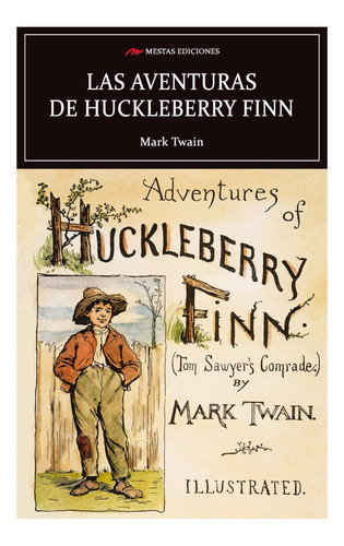 Las Aventuras De Huckulberry Finn, De Twain, Mark. Editorial Mestas Ediciones, Tapa Blanda, Edición 1 En Español, 2018
