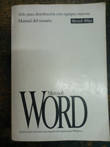 Microsoft Word * Version 6 * Manual Del Usuario *