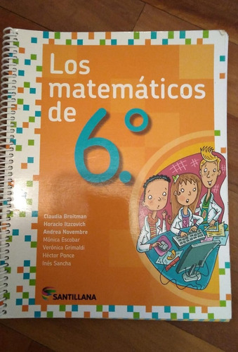 Los Matemáticos De 6° - Santillana -usado