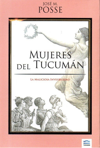 Imagen 1 de 6 de At- Bm- Posse, José María - Mujeres Del Tucumán