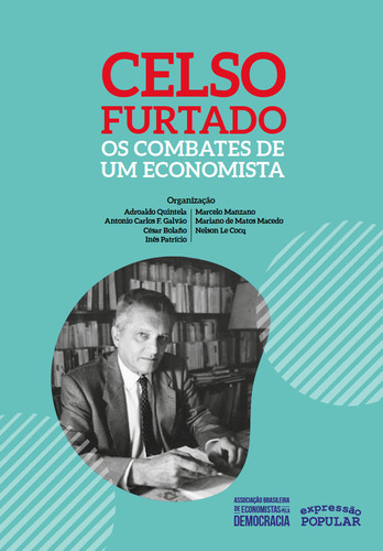 Celso Furtado, De Vários Autores. Editora Expressão Popular, Capa Mole Em Português, 2020