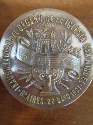 Imagen 2 de 8 de Antigua Medalla Inauguracion Organo Iglesia San Miguel 1901
