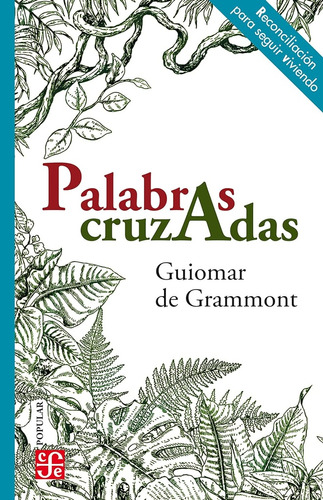 Palabras Cruzadas - Guiomar De Grammont
