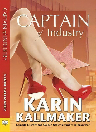 Captain Of Industry, De Karin Kallmaker. Editorial Bella Books, Tapa Blanda En Inglés