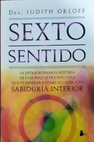 Sexto Sentido Cómo Acceder A Tu Sabiduría Interior