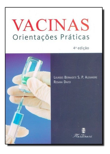 Vacinas- Orientações Práticas