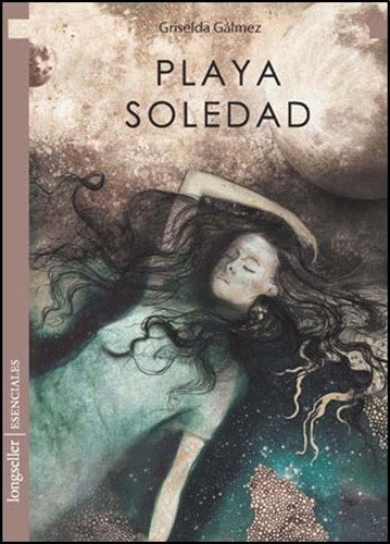 Playa Soledad, De Griselda Gálmez. Editorial Longseller, Tapa Blanda En Español, 2014