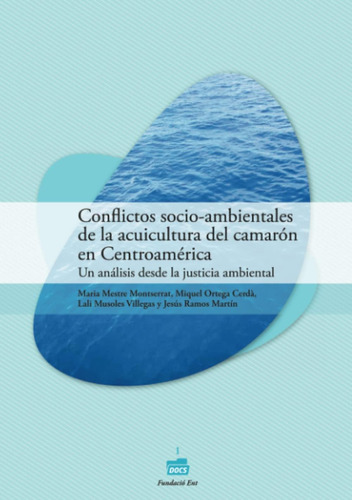 Libro: Conflictos Socio-ambientales De La Acuicultura Del Ca