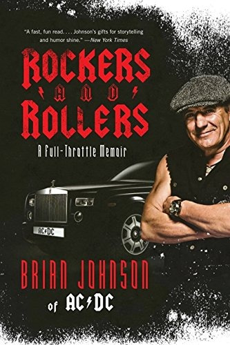 Book : Rockers And Rollers A Full-throttle Memoir - Johnson,