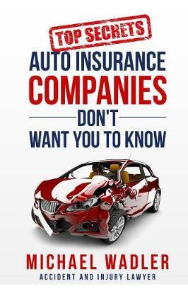 Libro Top Secrets Auto Insurance Companies Don't Want You...