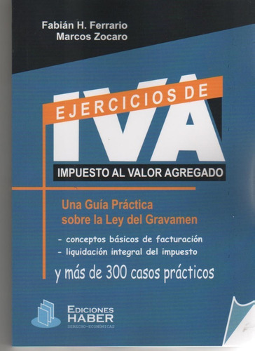 Ejercicios De Iva Una Guía Practica Con 300 Casos Practicos