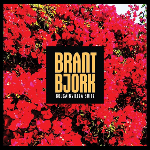 Brant Bjork Bougainvillea Suite Cd