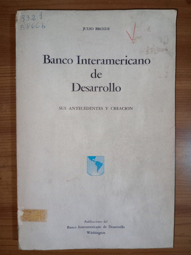 Libro Banco Interamericano De Desarrollo Julio Broide