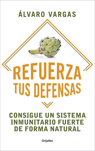 Refuerza Tus Defensas - Vargas, Alvaro