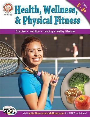 Health, Wellness, And Physical Fitness, Grades 5 - 12 - D...